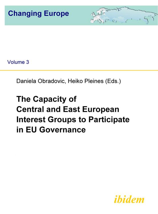 Produktbild: The Capacity of Central and East European Interest Groups to Participate in EU Governance