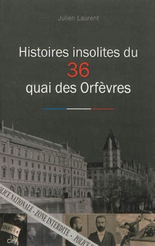 Produktbild: Histoires Insolites du 36 Quai des Orfevres