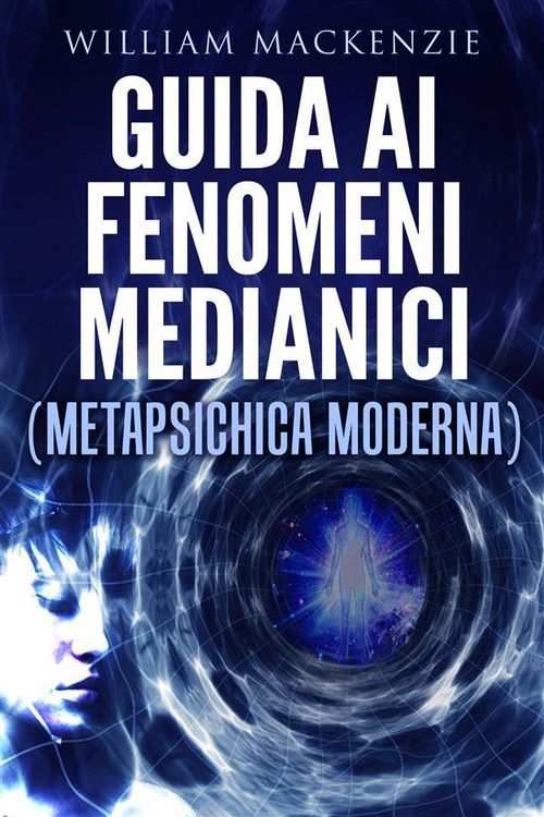 Produktbild: Guida ai fenomeni medianici - metapsichica moderna