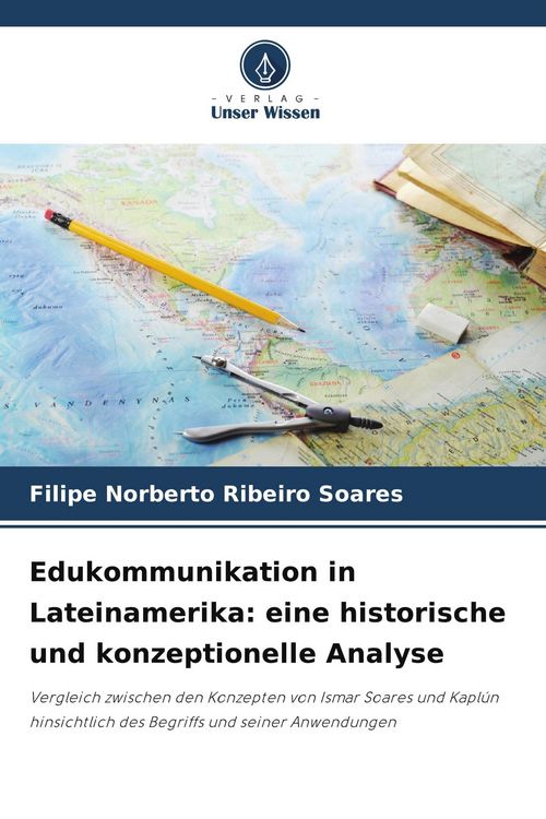 Produktbild: Edukommunikation in Lateinamerika: eine historische und konzeptionelle Analyse