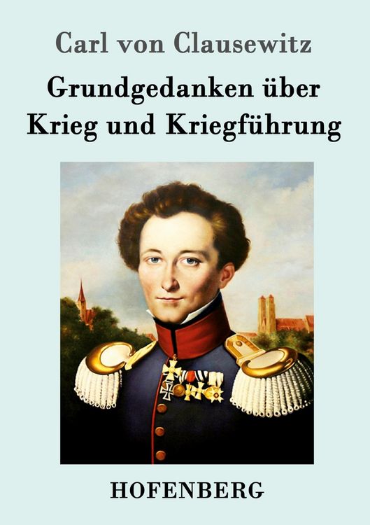 Produktbild: Grundgedanken &uuml;ber Krieg und Kriegf&uuml;hrung