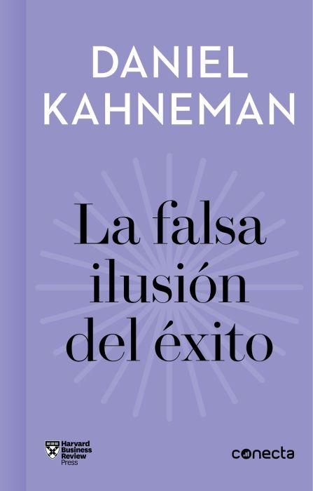 Produktbild: La Falsa Ilusi&oacute;n del &Eacute;xito / Delusion of Success: How Optimism Suffocates Executive Decisions