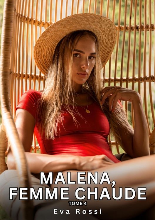 Produktbild: Malena, Femme Chaude. Tome 4
