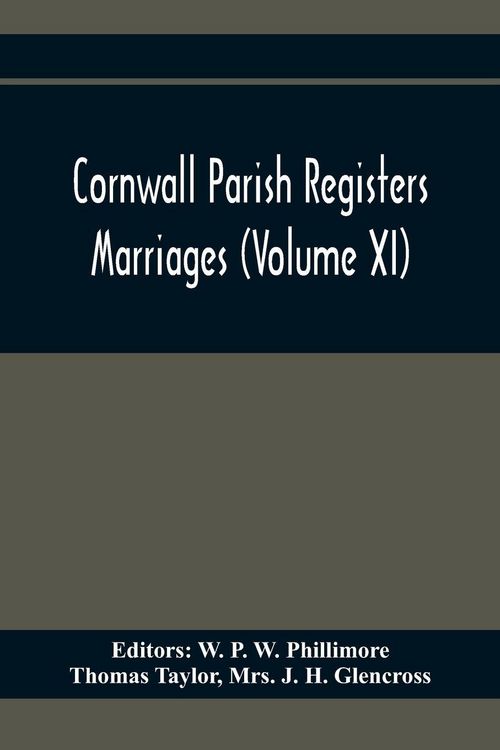 Produktbild: Cornwall Parish Registers. Marriages (Volume Xi)