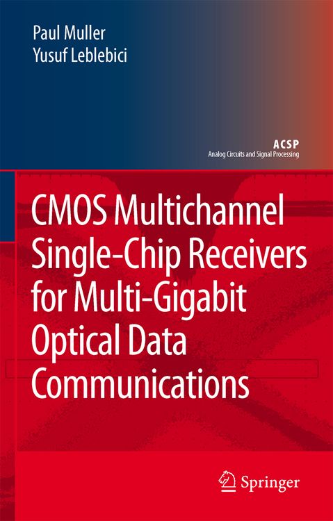 Produktbild: CMOS Multichannel Single-Chip Receivers for Multi-Gigabit Optical Data Communications