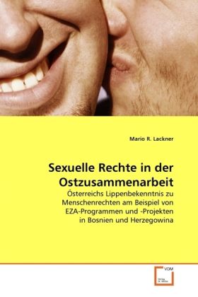 Produktbild: Lackner, M: Sexuelle Rechte in der Ostzusammenarbeit