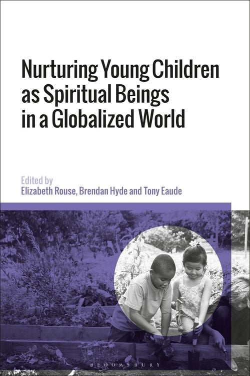 Produktbild: Nurturing Young Children as Spiritual Beings in a Globalized World