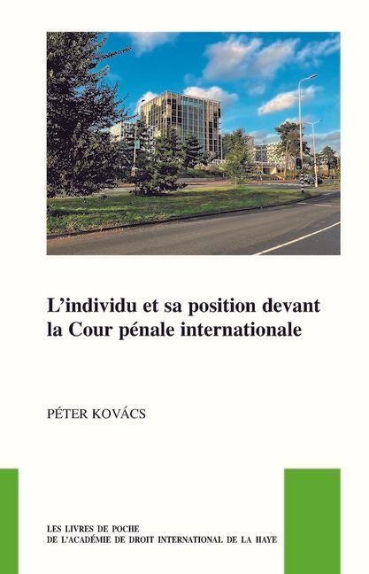 Produktbild: L'Individu Et Sa Position Devant La Cour P&eacute;nale Internationale