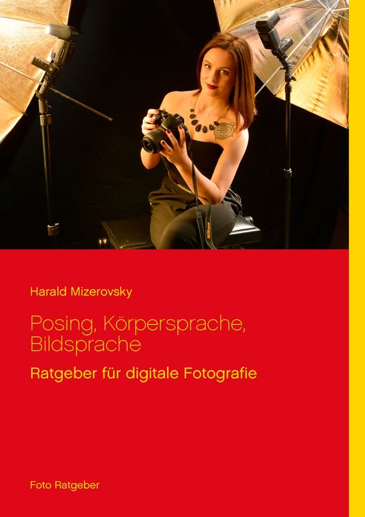 Produktbild: Posing, K&ouml;rpersprache, Bildsprache