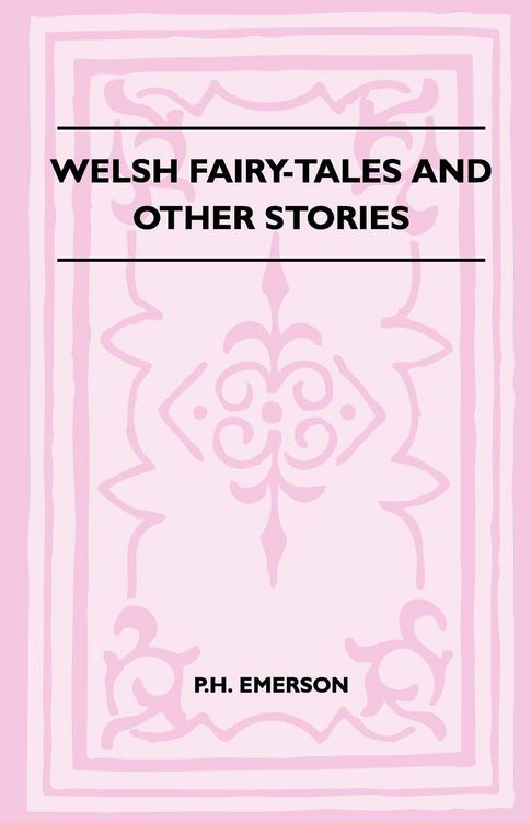 Produktbild: Welsh Fairy-Tales And Other Stories