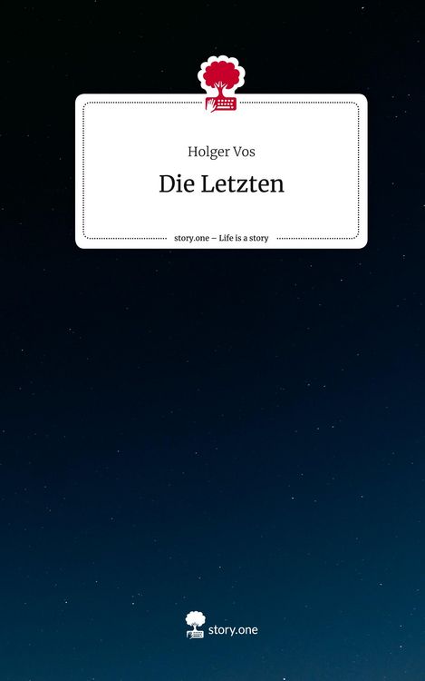 Produktbild: Die Letzten. Life is a Story - story.one