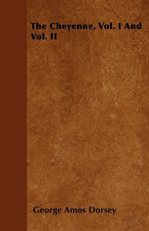 Produktbild: The Cheyenne, Vol. I And Vol. II