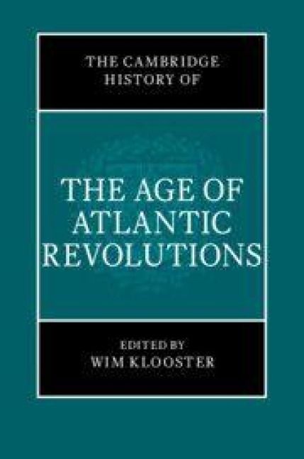 Produktbild: The Cambridge History of the Age of Atlantic Revolutions 3 Hardback Book Set