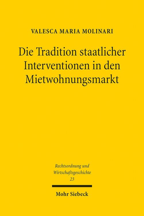 Produktbild: Die Tradition staatlicher Interventionen in den Mietwohnungsmarkt