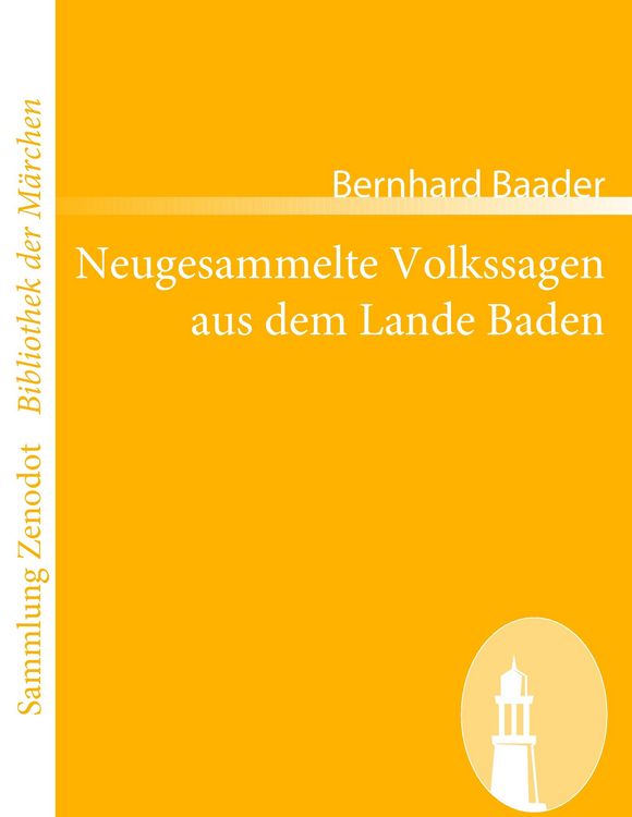 Produktbild: Neugesammelte Volkssagen aus dem Lande Baden
