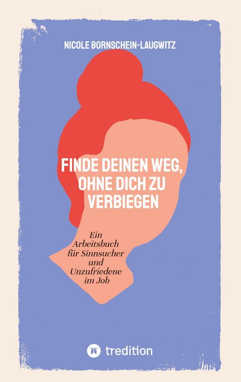 Produktbild: Finde deinen Weg, ohne dich zu verbiegen