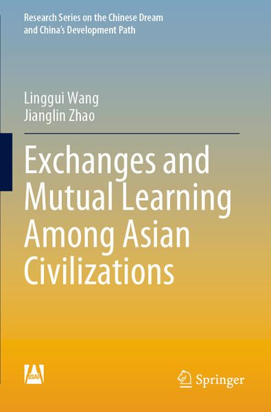 Produktbild: Exchanges and Mutual Learning Among Asian Civilizations
