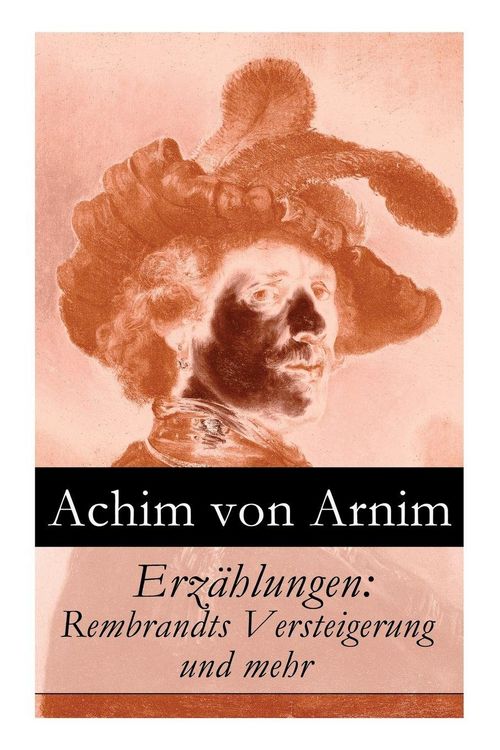 Produktbild: Arnim, A: Erz&auml;hlungen