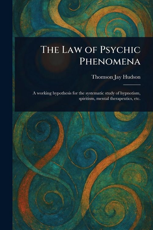 Produktbild: The Law of Psychic Phenomena