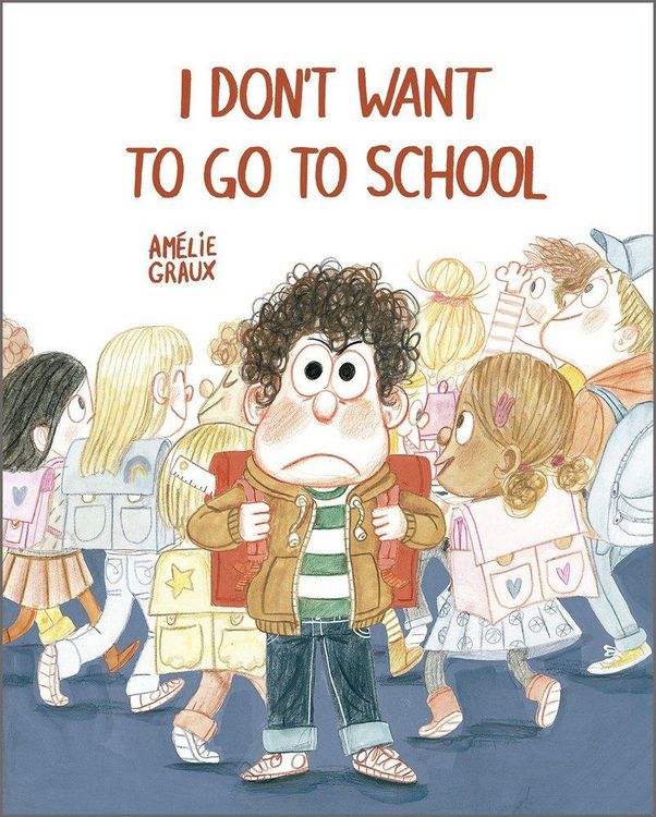 Produktbild: I Don't Want to Go to School