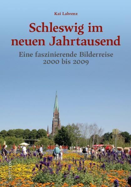 Produktbild: Schleswig im neuen Jahrtausend