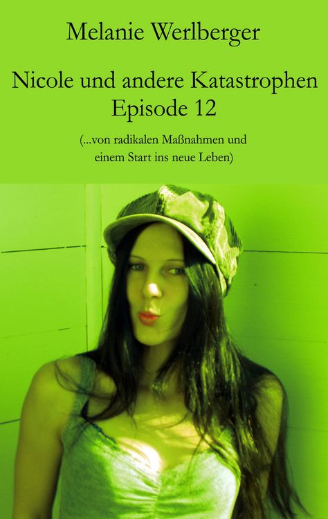 Produktbild: Nicole und andere Katastrophen - Episode 12