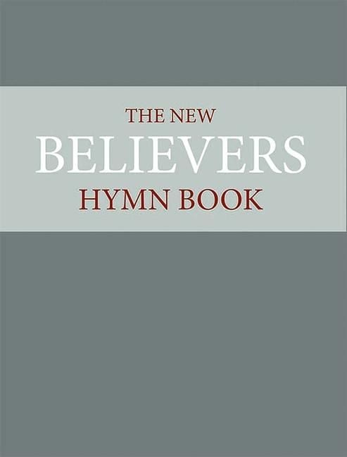 Produktbild: The New Believer's Hymnbook