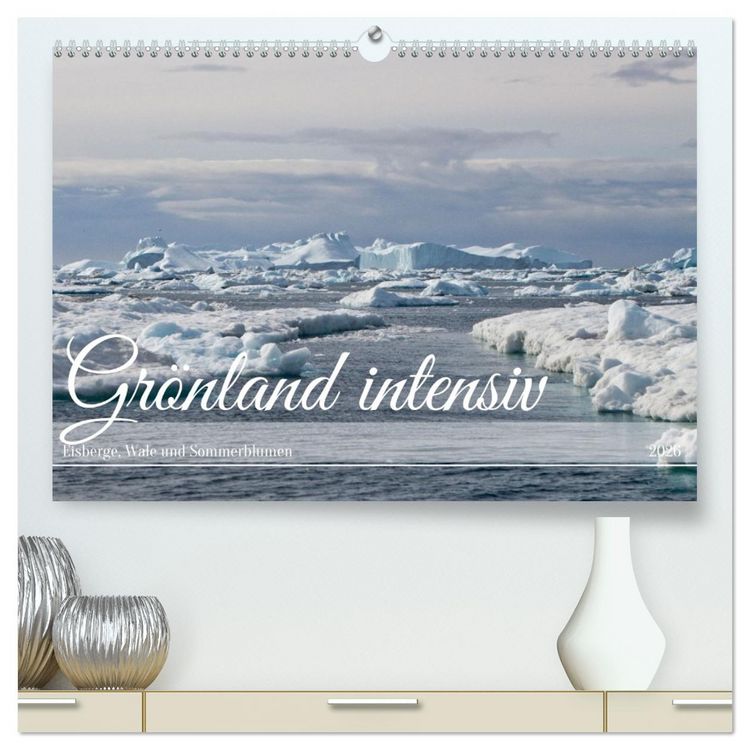 Produktbild: Gr&ouml;nland intensiv (hochwertiger Premium Wandkalender 2026 DIN A2 quer), Kunstdruck in Hochglanz