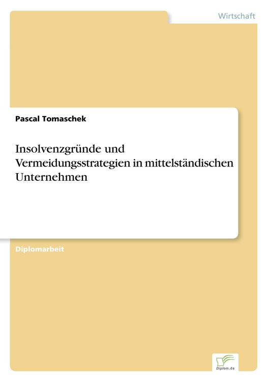 Produktbild: Insolvenzgr&uuml;nde und Vermeidungsstrategien in mittelst&auml;ndischen Unternehmen