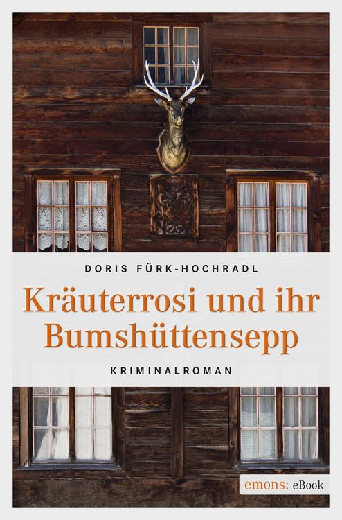 Produktbild: Kr&auml;uterrosi und ihr Bumsh&uuml;ttensepp