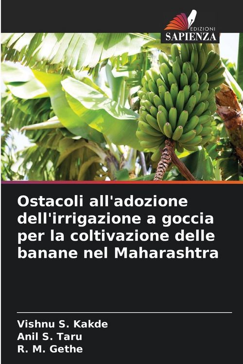 Produktbild: Ostacoli all'adozione dell'irrigazione a goccia per la coltivazione delle banane nel Maharashtra
