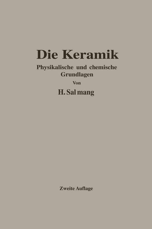 Produktbild: Die physikalischen und chemischen Grundlagen der Keramik