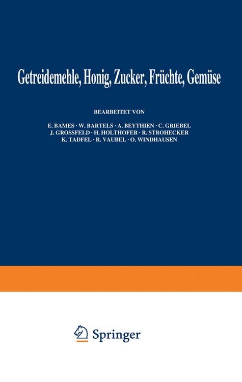 Produktbild: Getreidemehle Honig &middot; Zucker &middot; Fr&uuml;chte Gem&uuml;se