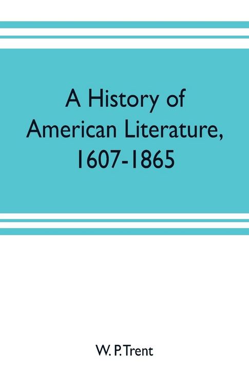 Produktbild: A history of American literature, 1607-1865
