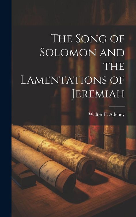 Produktbild: The Song of Solomon and the Lamentations of Jeremiah