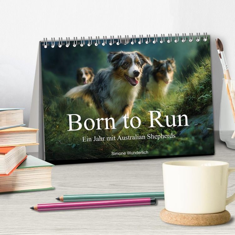 Produktbild: Born to run - Ein Jahr mit Australian Shepherds (Tischkalender 2027 DIN A5 quer), CALVENDO Monatskalender