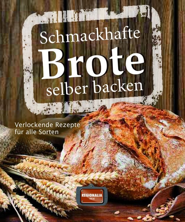 Produktbild: Schmackhafte Brote selber backen