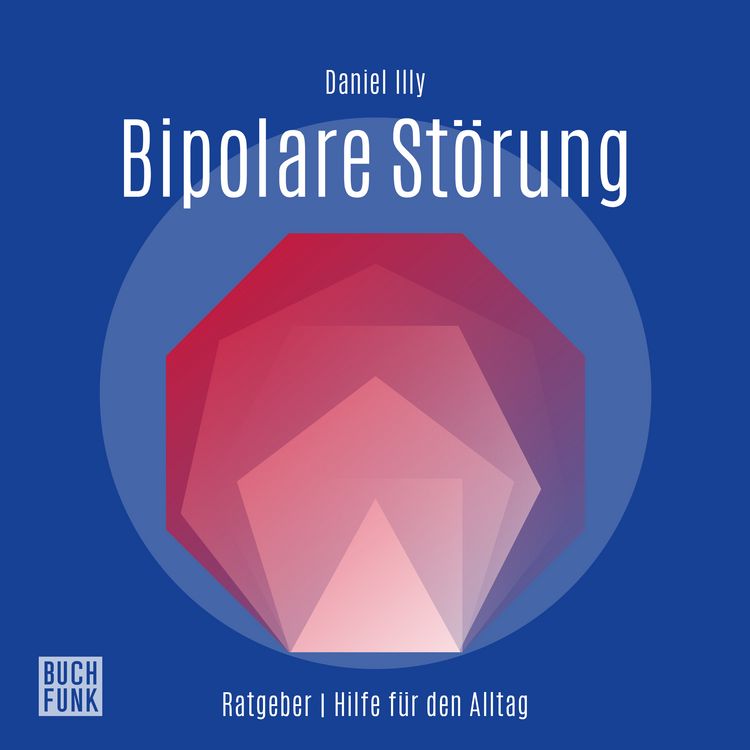 Produktbild: Ratgeber Bipolare St&ouml;rungen