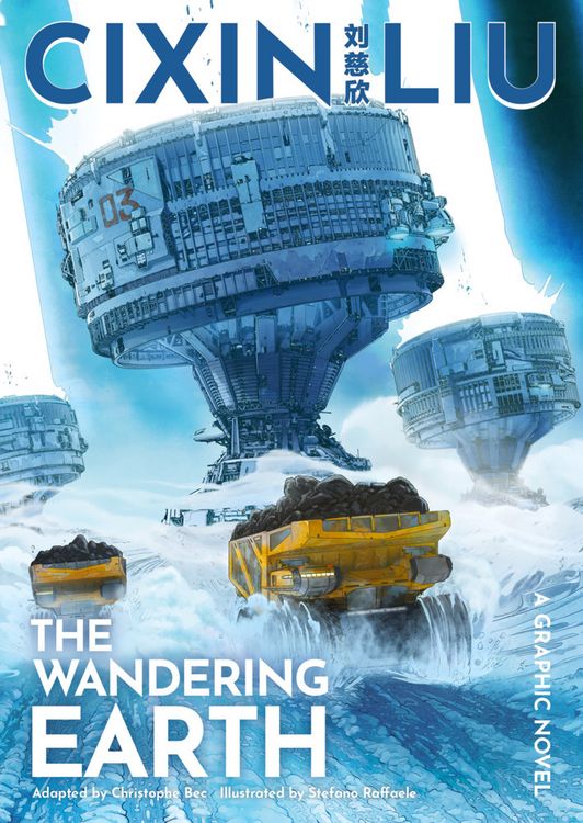 Produktbild: The Wandering Earth. A Graphic Novel