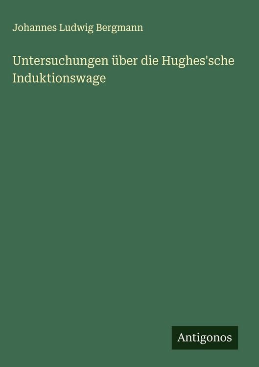 Produktbild: Untersuchungen &uuml;ber die Hughes'sche Induktionswage