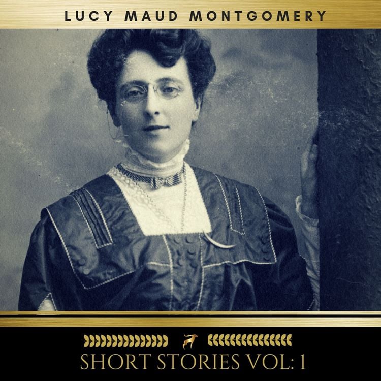 Produktbild: Lucy Maud Montgomery: Short Stories vol: 1