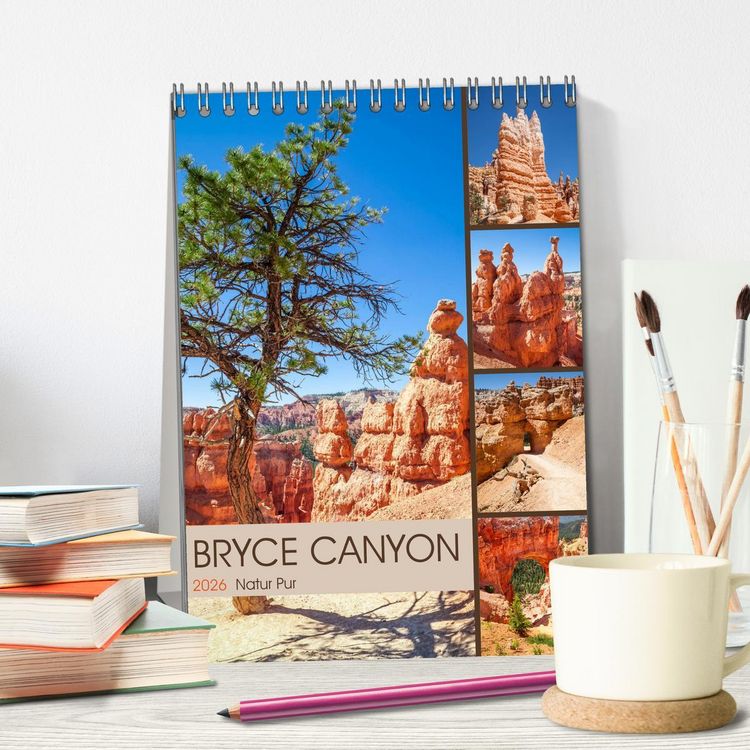 Produktbild: BRYCE CANYON Natur Pur (Tischkalender 2026 DIN A5 hoch), CALVENDO Monatskalender