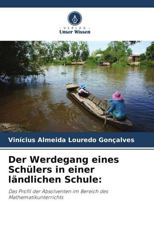 Produktbild: Der Werdegang eines Sch&uuml;lers in einer l&auml;ndlichen Schule: