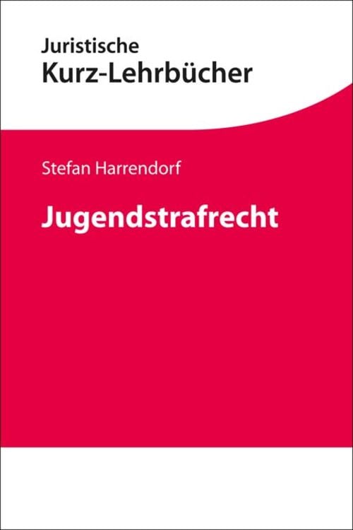 Bild vom Artikel Jugendstrafrecht vom Autor Stefan Harrendorf