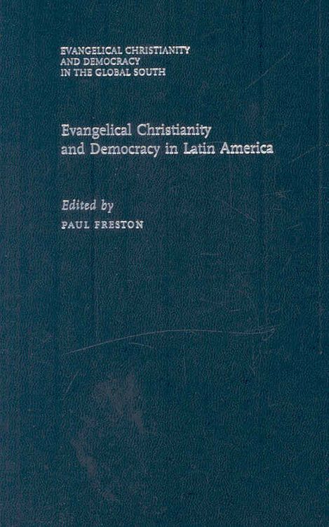 Produktbild: Freston, P: Evangelical Christianity and Democracy in Latin