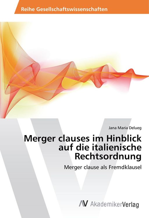 Produktbild: Merger clauses im Hinblick auf die italienische Rechtsordnung