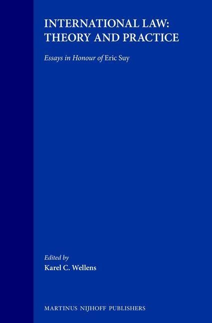 Produktbild: International Law:Theory and Practice: Essays in Honour of Eric Suy