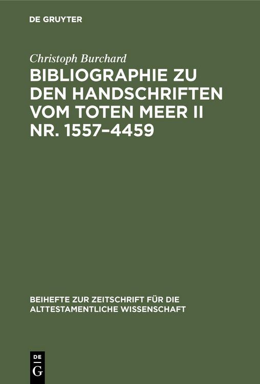 Produktbild: Bibliographie zu den Handschriften vom Toten Meer II Nr. 1557-4459