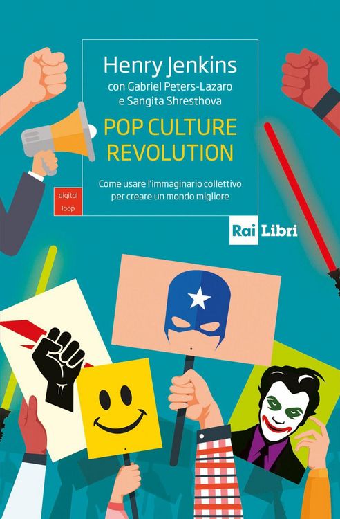 Produktbild: Pop culture revolution. Come usare l'immaginario collettivo per creare un mondo migliore