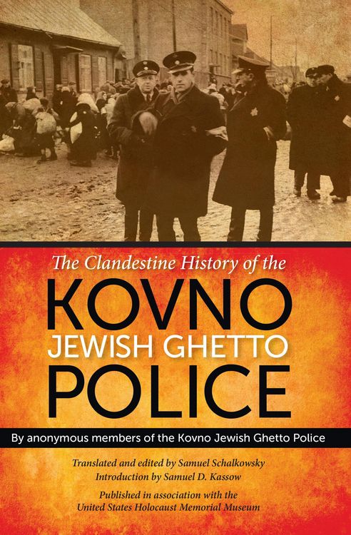 Produktbild: The Clandestine History of the Kovno Jewish Ghetto Police